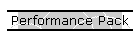 Performance Pack